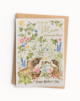Mother's Day greeting card with hedgehogs, flowers, and text "Always my mum forever my friend -Happy Mother's Day!" on a white background